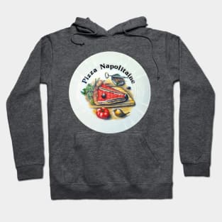 Pizza Napolitaine,  a dinner plate of delicious foods Hoodie